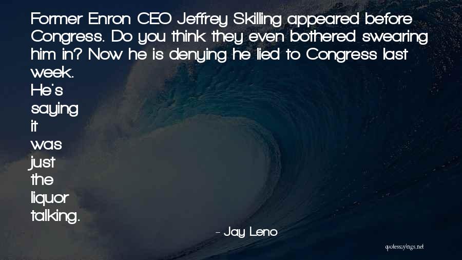 Lied To Quotes By Jay Leno