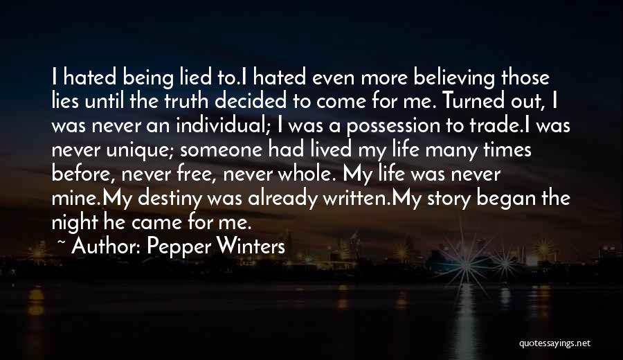 Lied To Quotes By Pepper Winters
