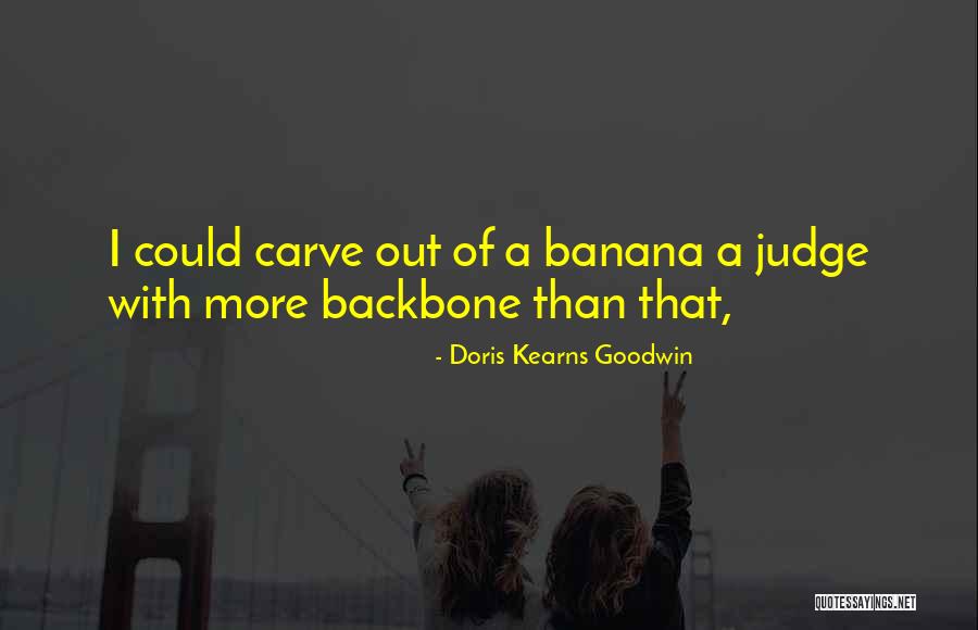 Liedekerke Zwembad Quotes By Doris Kearns Goodwin Liedekerke Zwembad Quotes By Doris Kearns Goodwin