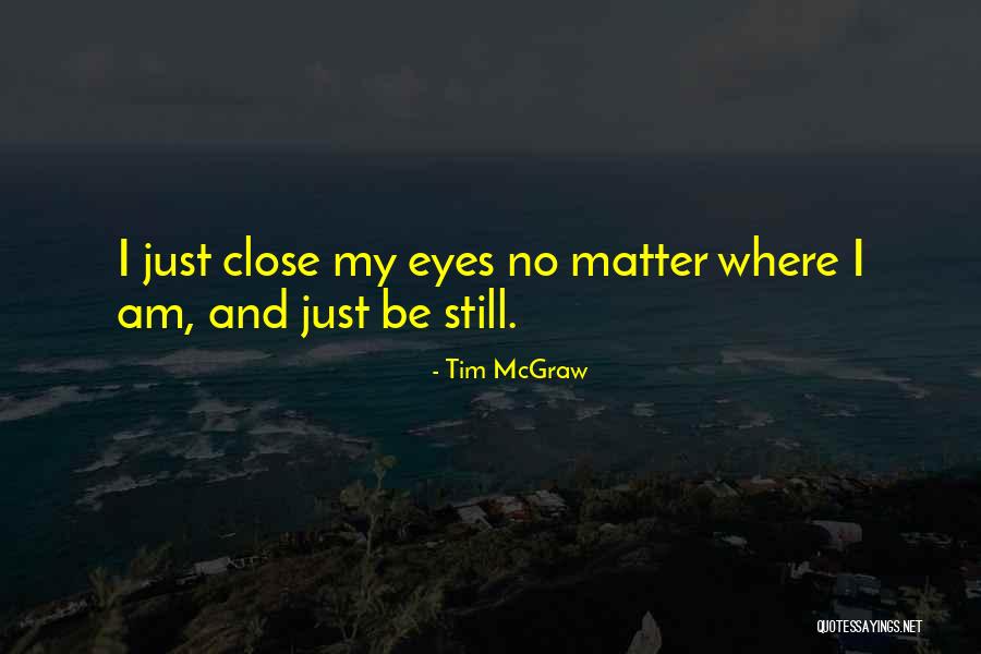 Liefde Onmogelijk Quotes By Tim McGraw Liefde Onmogelijk Quotes By Tim McGraw