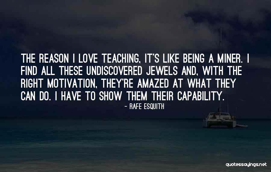 Liefeld Captain Quotes By Rafe Esquith Liefeld Captain Quotes By Rafe Esquith