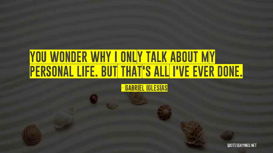 Liefste Vriend Quotes By Gabriel Iglesias Liefste Vriend Quotes By Gabriel Iglesias