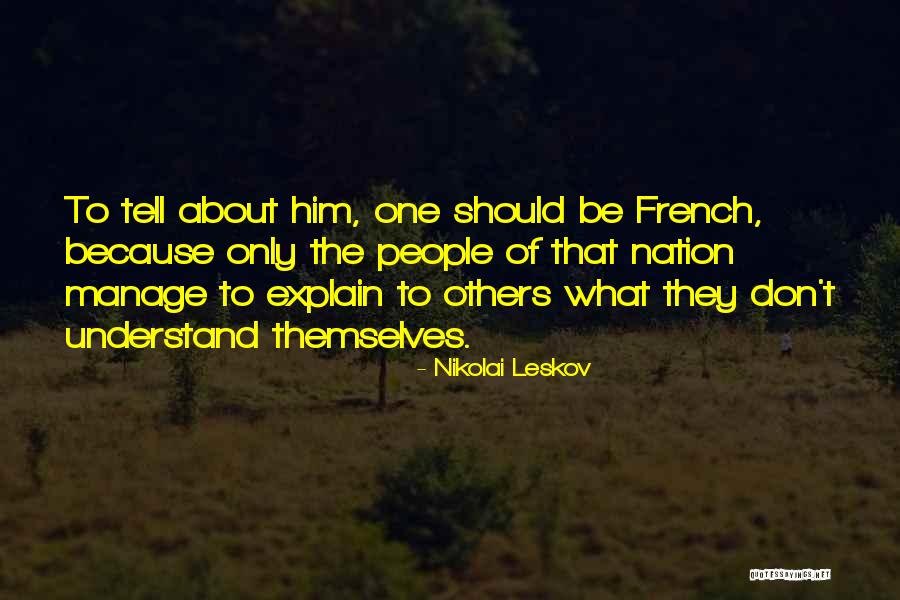 Liegemen Pronunciation Quotes By Nikolai Leskov Liegemen Pronunciation Quotes By Nikolai Leskov