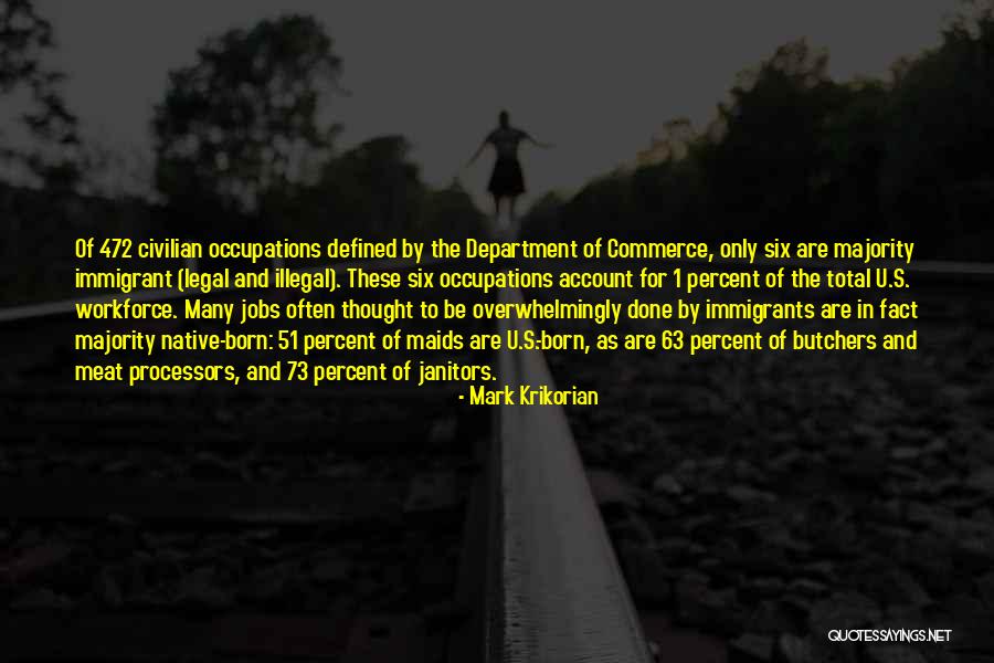 Liekar Quotes By Mark Krikorian Liekar Quotes By Mark Krikorian