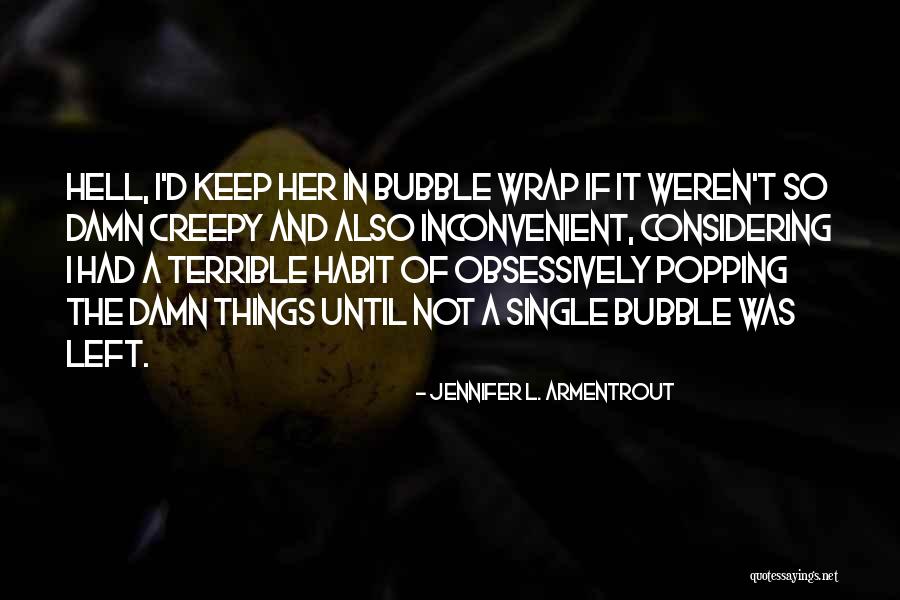 Liekens Brandstoffen Quotes By Jennifer L. Armentrout Liekens Brandstoffen Quotes By Jennifer L. Armentrout