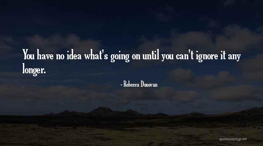 Lieknejimo Quotes By Rebecca Donovan Lieknejimo Quotes By Rebecca Donovan