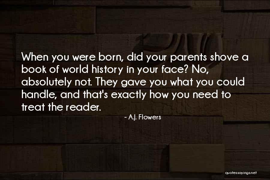 Liela Quotes By A.J. Flowers Liela Quotes By A.J. Flowers