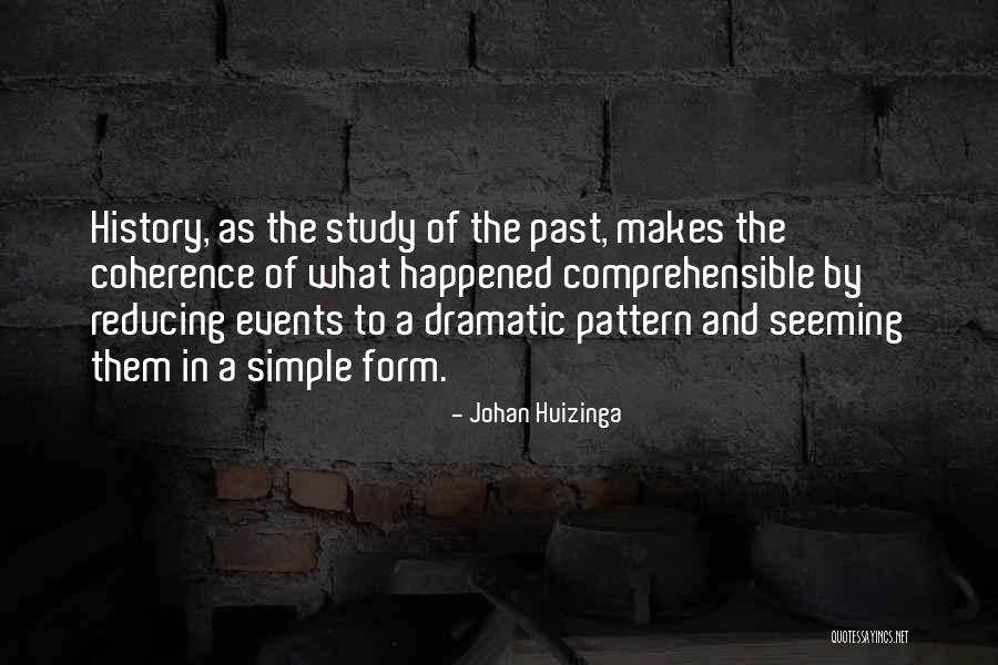 Lielais Kristaps Quotes By Johan Huizinga Lielais Kristaps Quotes By Johan Huizinga