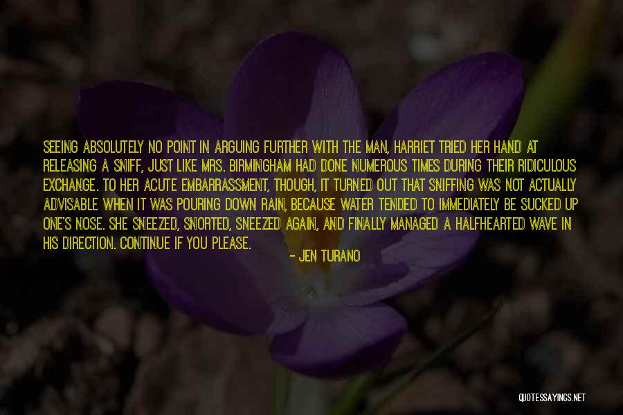 Lielas Kaunuma Quotes By Jen Turano Lielas Kaunuma Quotes By Jen Turano