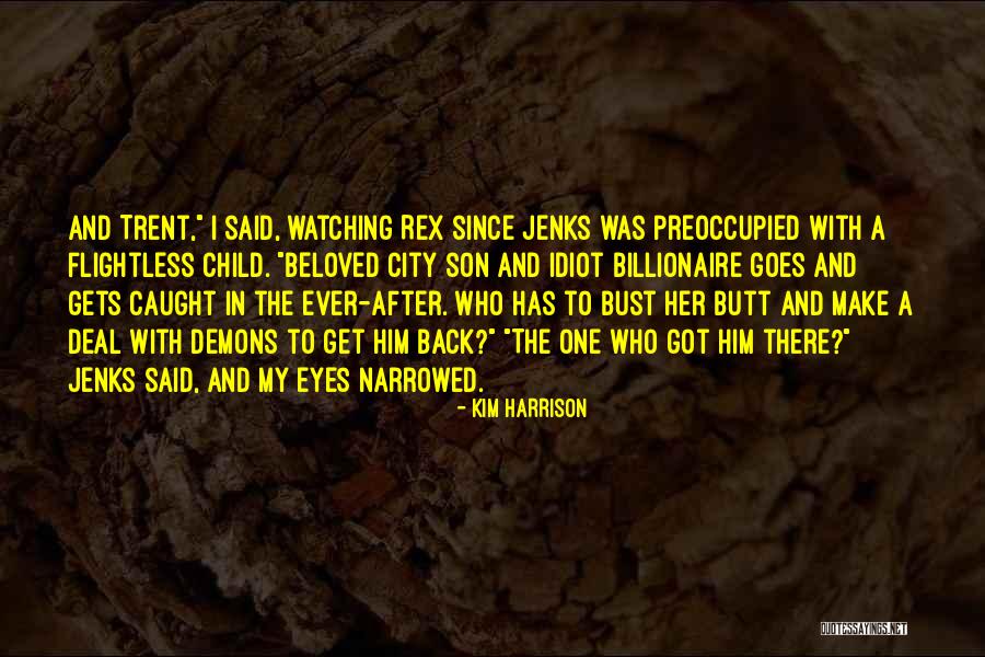 Lielieizmeri Quotes By Kim Harrison Lielieizmeri Quotes By Kim Harrison