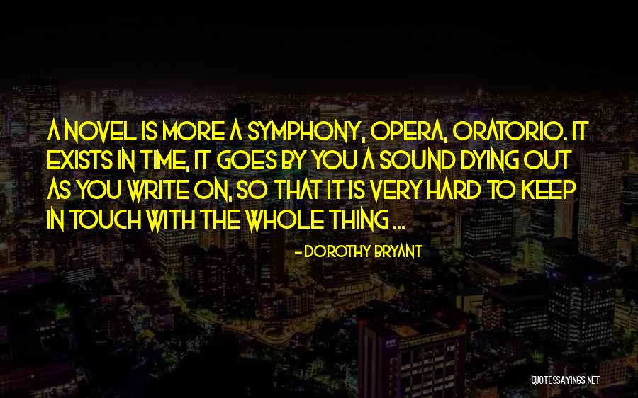 Lienite Caune Quotes By Dorothy Bryant Lienite Caune Quotes By Dorothy Bryant