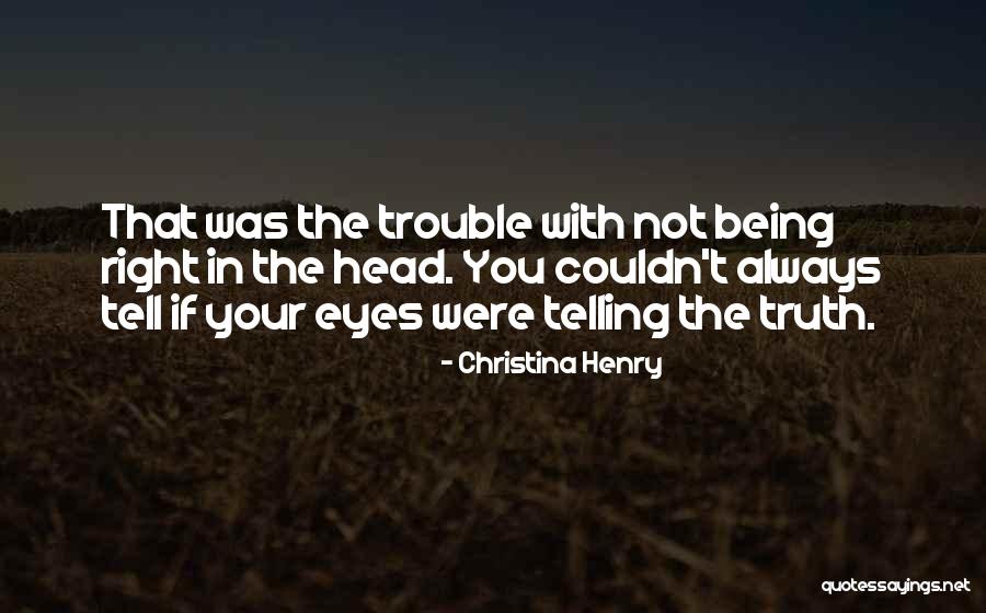 Liepman Literary Quotes By Christina Henry Liepman Literary Quotes By Christina Henry