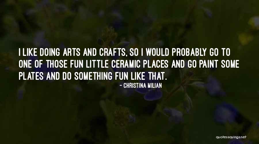 Liepu Hostel Quotes By Christina Milian Liepu Hostel Quotes By Christina Milian
