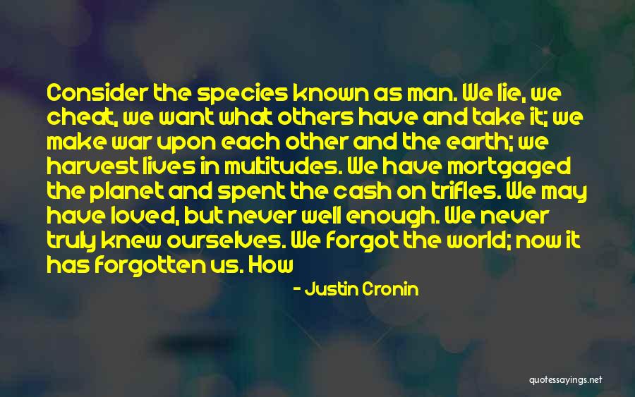 Lierde Steenweg Quotes By Justin Cronin Lierde Steenweg Quotes By Justin Cronin