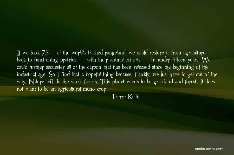 Lierre Keith Quotes 1827764 Lierre Keith Quotes 1827764