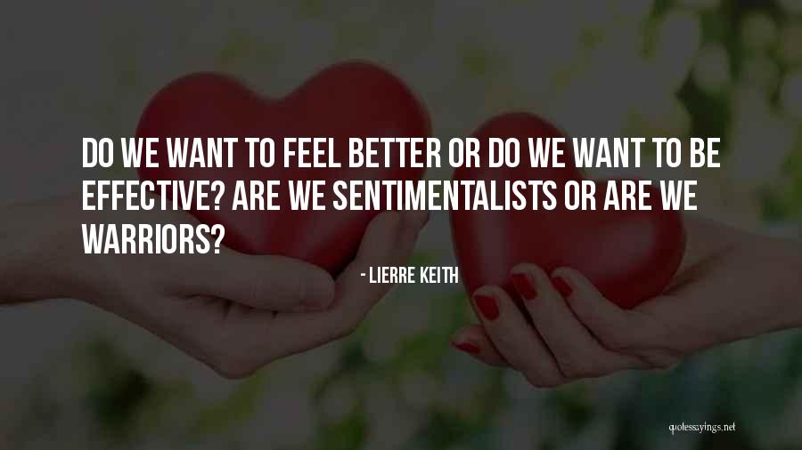 Lierre Keith Quotes 1951316 Lierre Keith Quotes 1951316