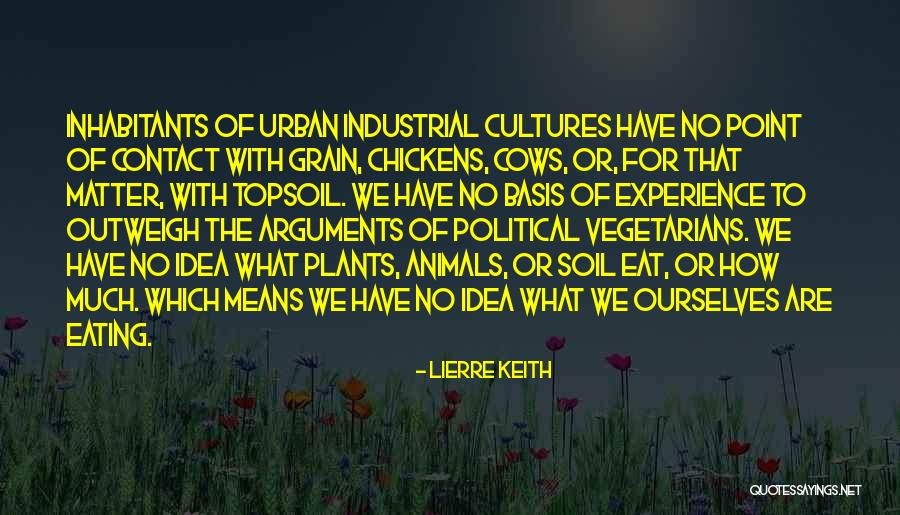 Lierre Keith Quotes 919159 Lierre Keith Quotes 919159