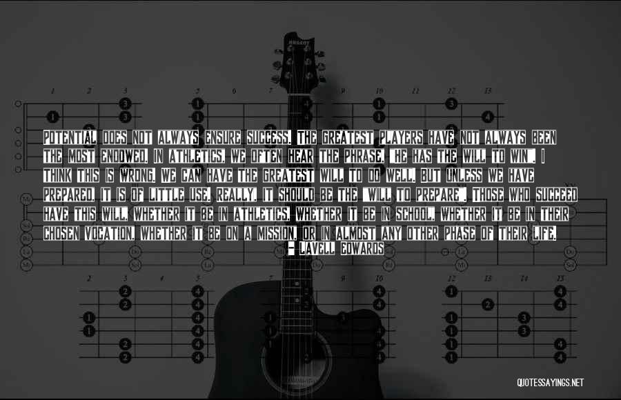 Lierre Lauvage Quotes By LaVell Edwards Lierre Lauvage Quotes By LaVell Edwards