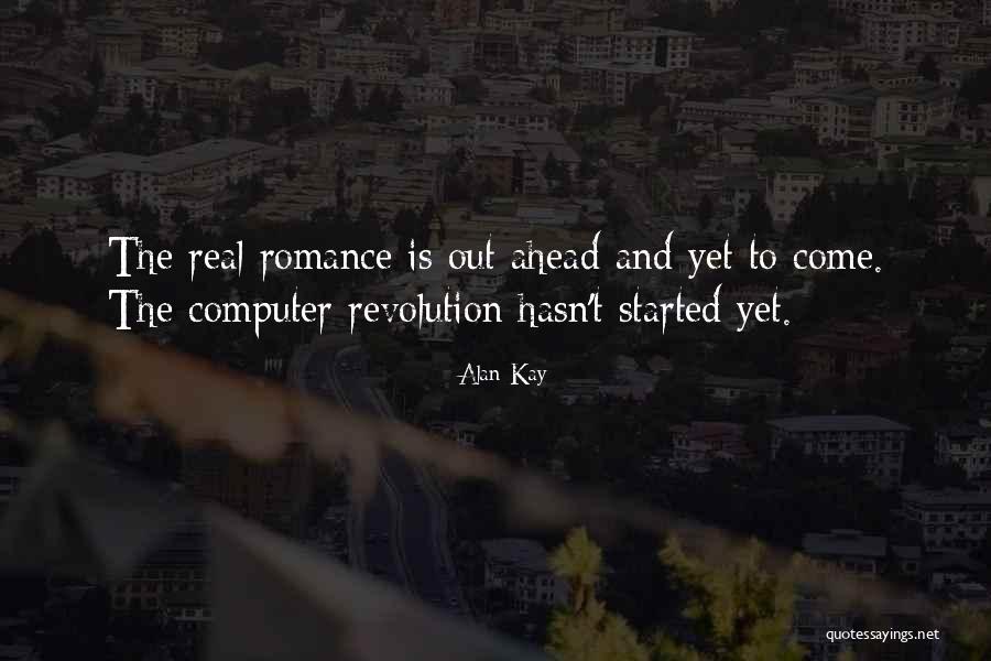 Lierre Plante Quotes By Alan Kay Lierre Plante Quotes By Alan Kay