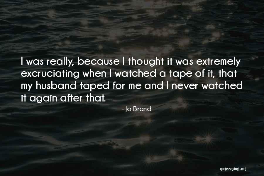 Lierre Plante Quotes By Jo Brand Lierre Plante Quotes By Jo Brand
