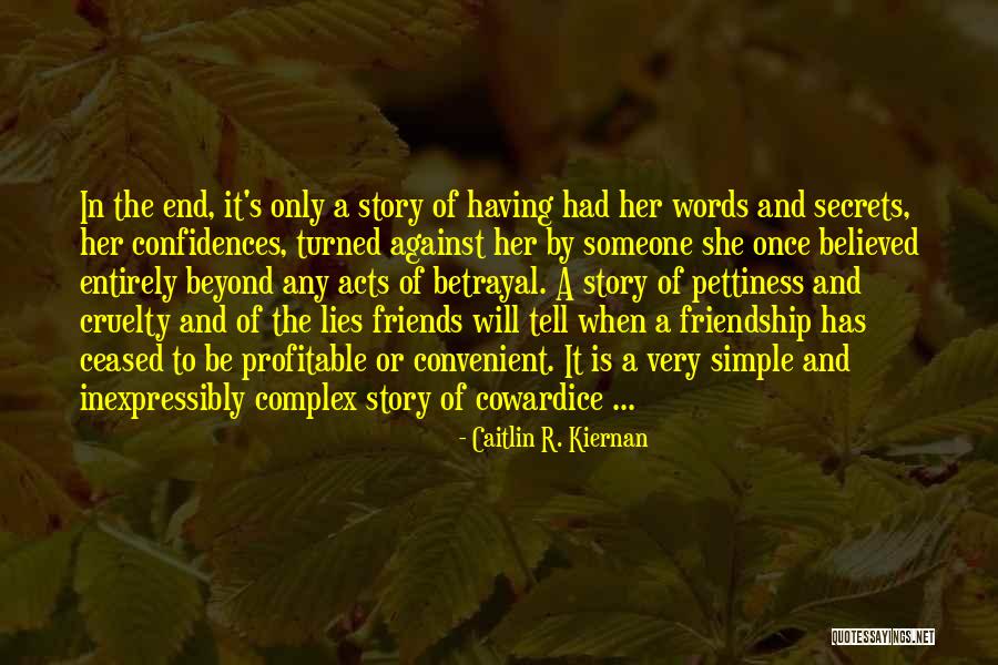 Lies And Betrayal Quotes By Caitlin R. Kiernan