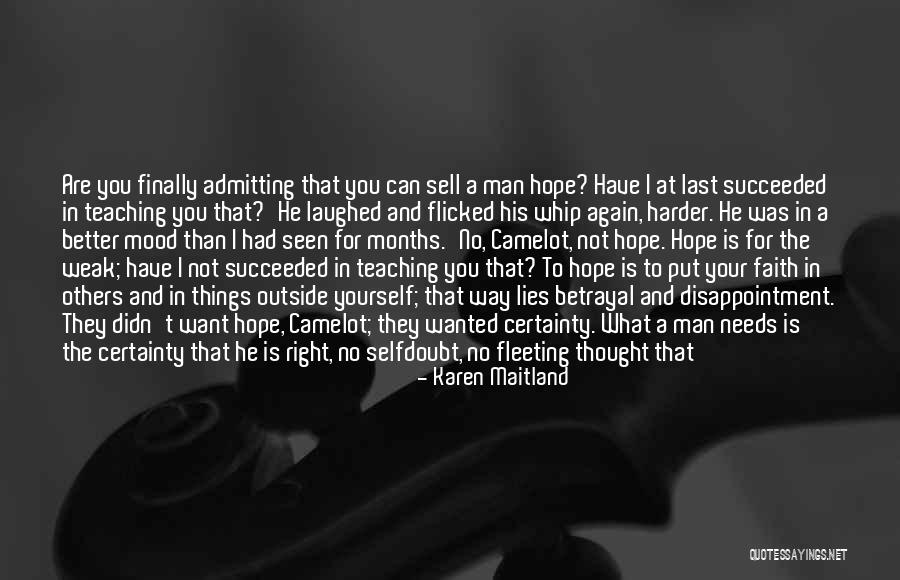 Lies And Betrayal Quotes By Karen Maitland Lies And Betrayal Quotes By Karen Maitland