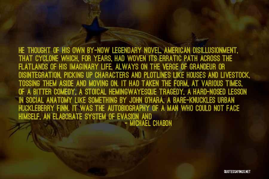 Lies And Betrayal Quotes By Michael Chabon Lies And Betrayal Quotes By Michael Chabon
