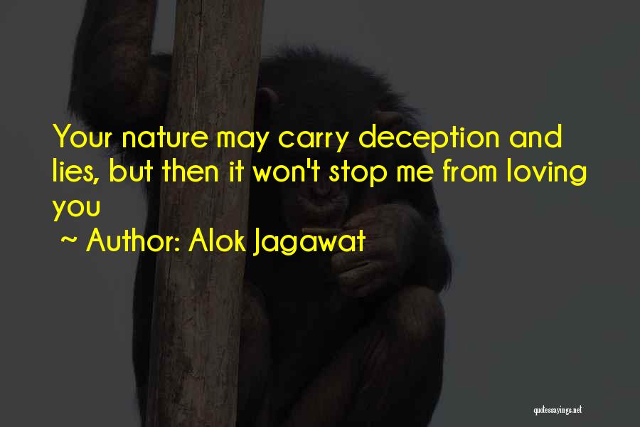 Lies And Deception Quotes By Alok Jagawat