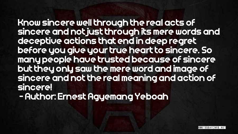 Lies And Deception Quotes By Ernest Agyemang Yeboah