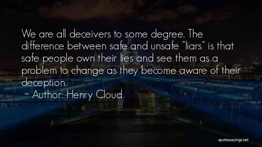 Lies And Deception Quotes By Henry Cloud