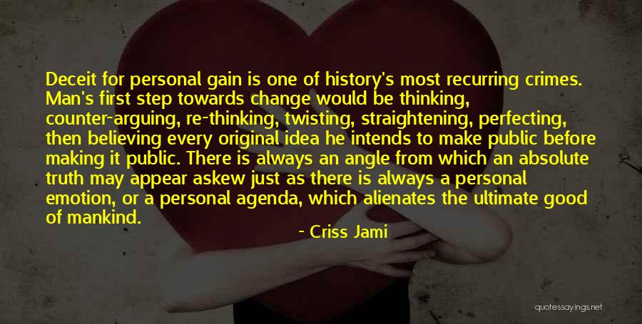 Lies And Gossip Quotes By Criss Jami Lies And Gossip Quotes By Criss Jami