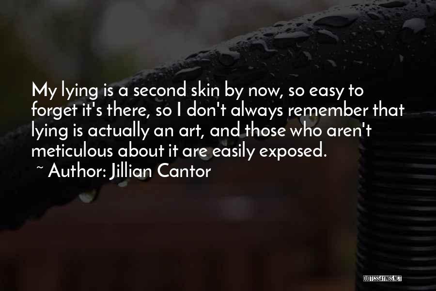 Lies And Hiding Things Quotes By Jillian Cantor