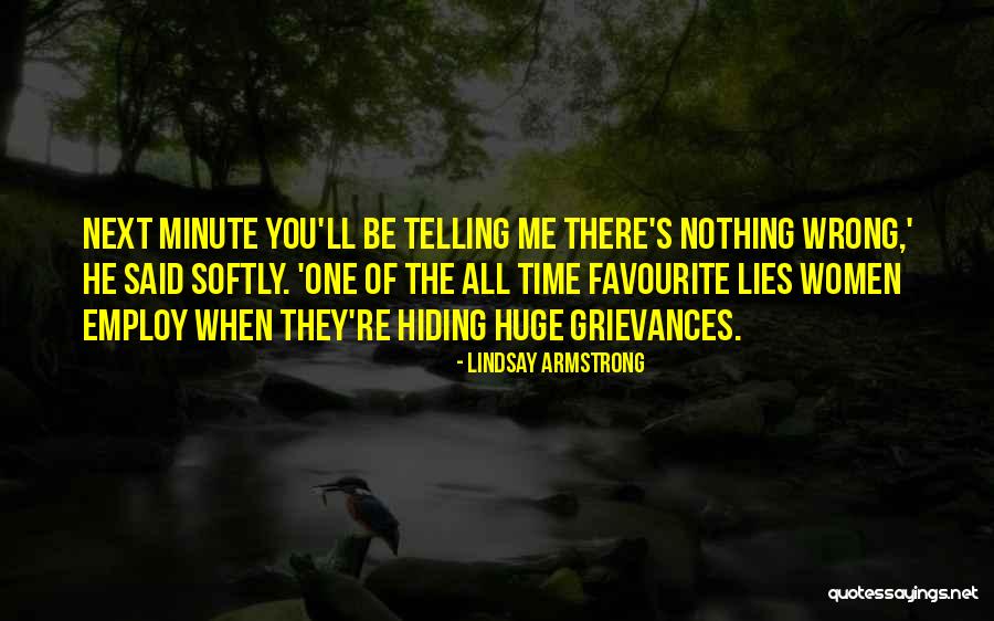 Lies And Hiding Things Quotes By Lindsay Armstrong