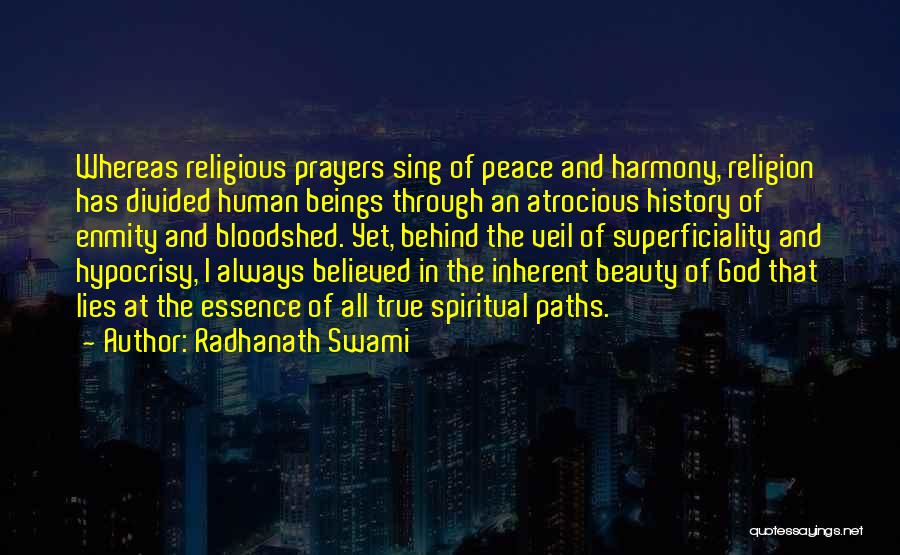 Lies And Hypocrisy Quotes By Radhanath Swami