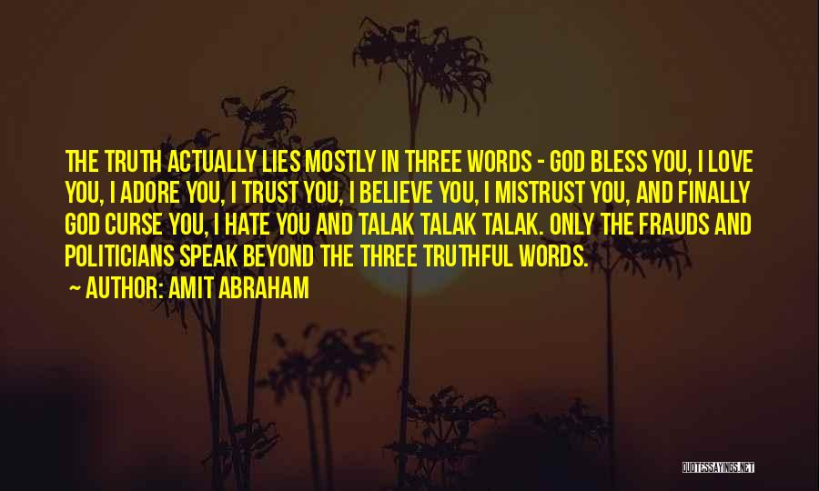 Lies And Trust Quotes By Amit Abraham