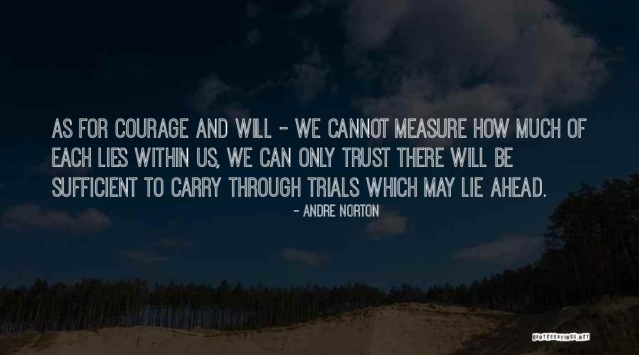 Lies And Trust Quotes By Andre Norton