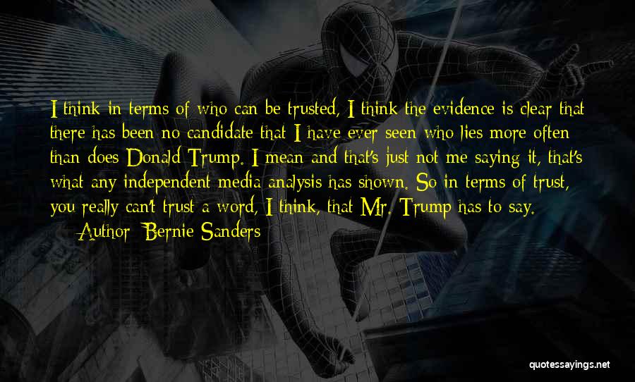 Lies And Trust Quotes By Bernie Sanders Lies And Trust Quotes By Bernie Sanders