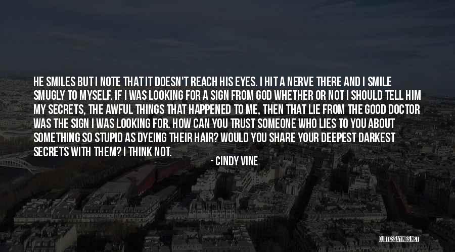 Lies And Trust Quotes By Cindy Vine