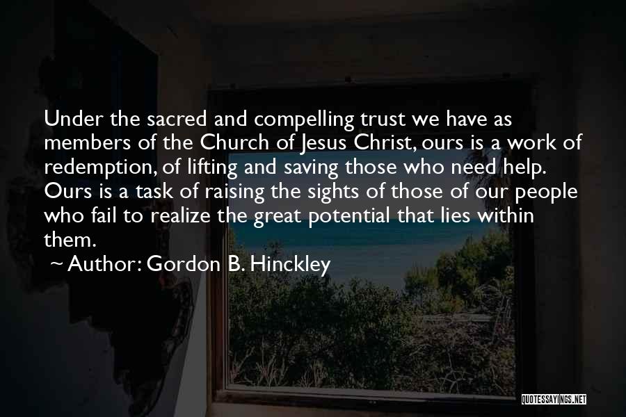 Lies And Trust Quotes By Gordon B. Hinckley