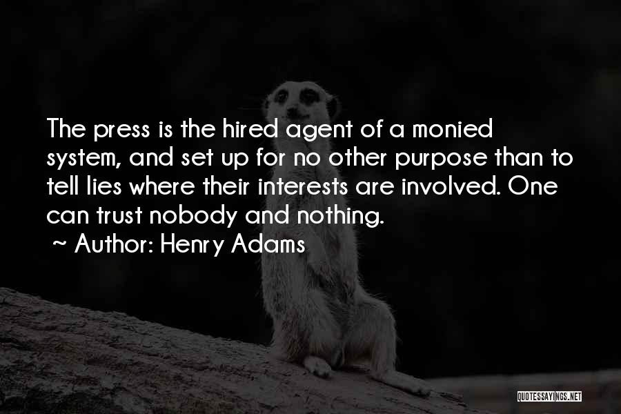 Lies And Trust Quotes By Henry Adams