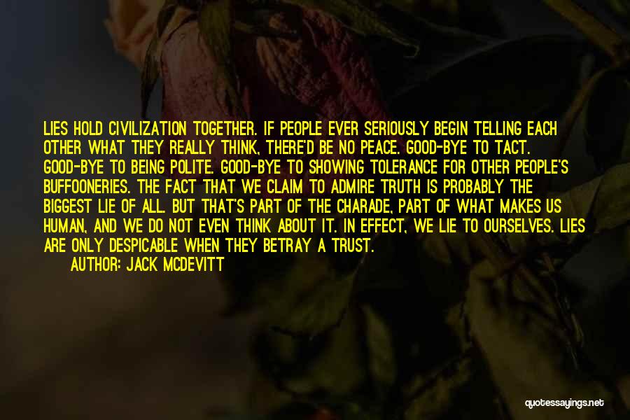 Lies And Trust Quotes By Jack McDevitt