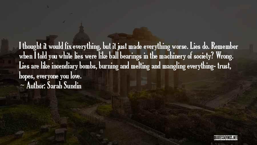 Lies And Trust Quotes By Sarah Sundin Lies And Trust Quotes By Sarah Sundin