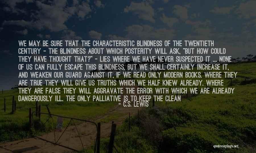 Lies And Truth Quotes By C.S. Lewis Lies And Truth Quotes By C.S. Lewis