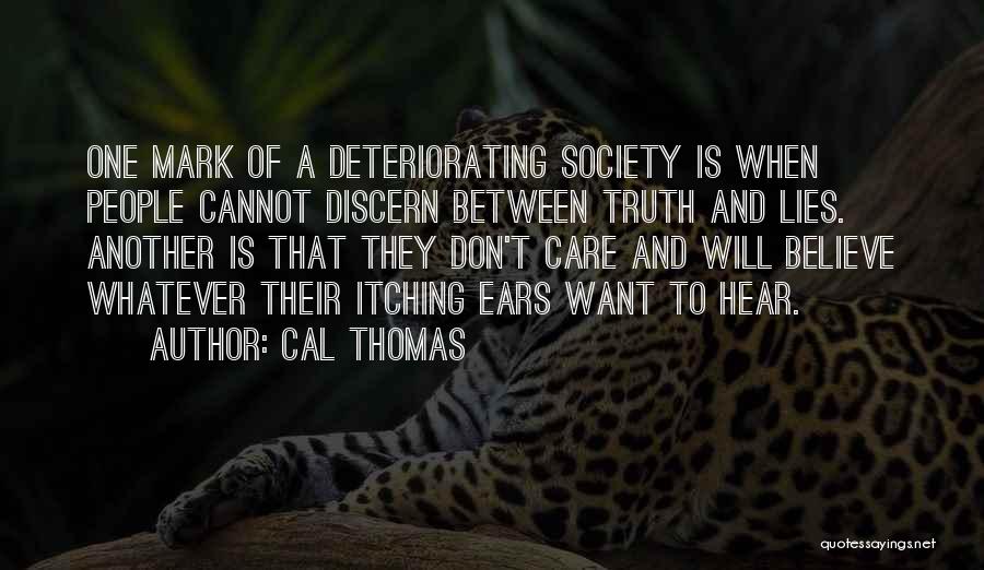 Lies And Truth Quotes By Cal Thomas