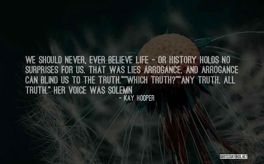 Lies And Truth Quotes By Kay Hooper