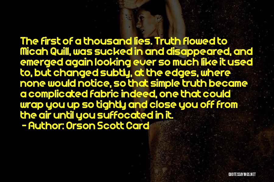 Lies And Truth Quotes By Orson Scott Card