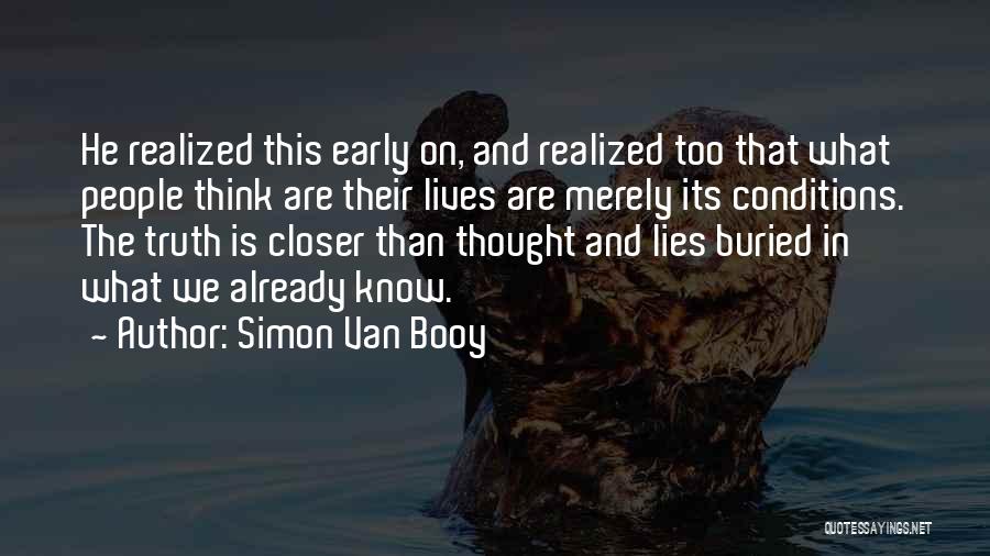 Lies And Truth Quotes By Simon Van Booy