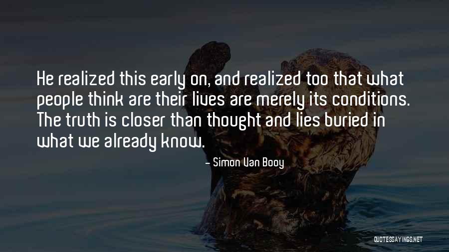 Lies And Truth Quotes By Simon Van Booy