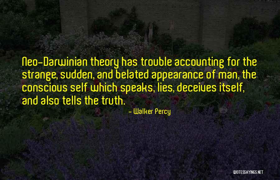 Lies And Truth Quotes By Walker Percy