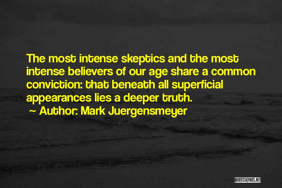 Lies Beneath Quotes By Mark Juergensmeyer